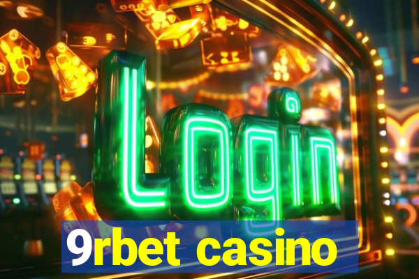 9rbet casino