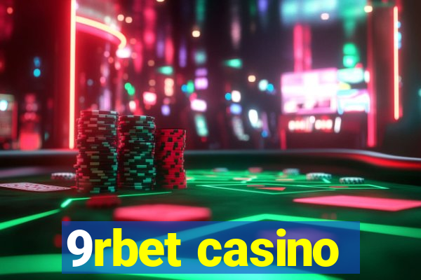 9rbet casino