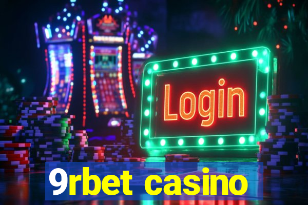 9rbet casino