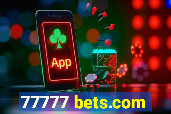 77777 bets.com