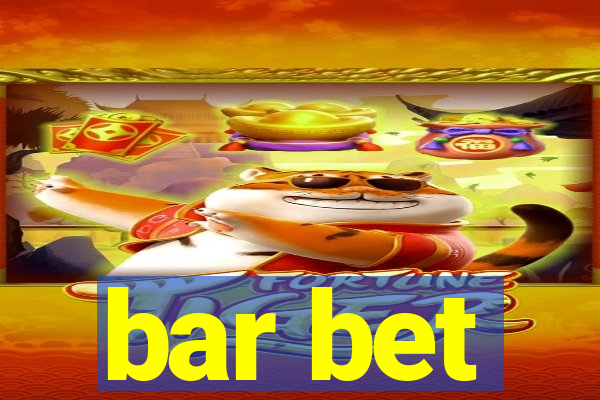 bar bet