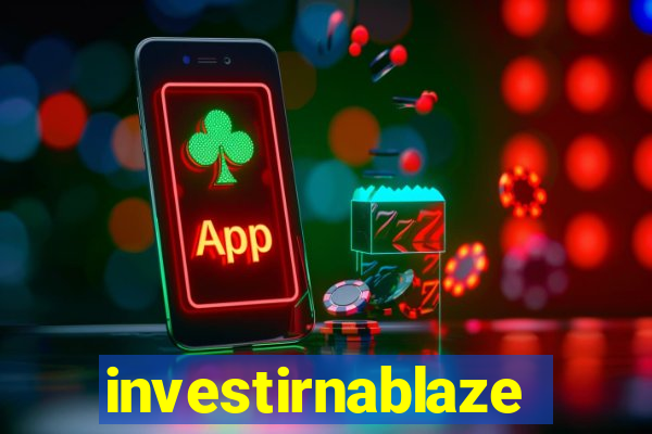 investirnablaze