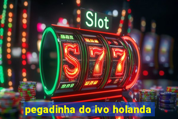 pegadinha do ivo holanda