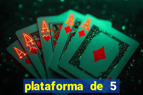 plataforma de 5 reais jogo do tigre