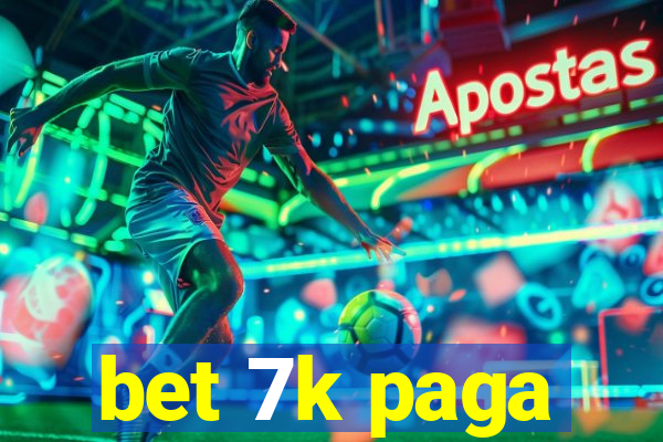 bet 7k paga