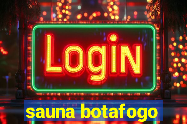 sauna botafogo