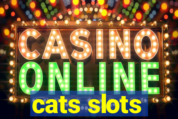 cats slots