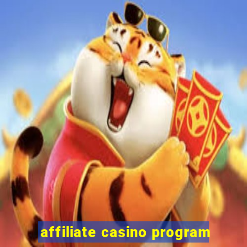 affiliate casino program