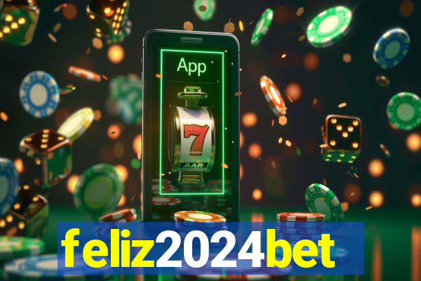 feliz2024bet