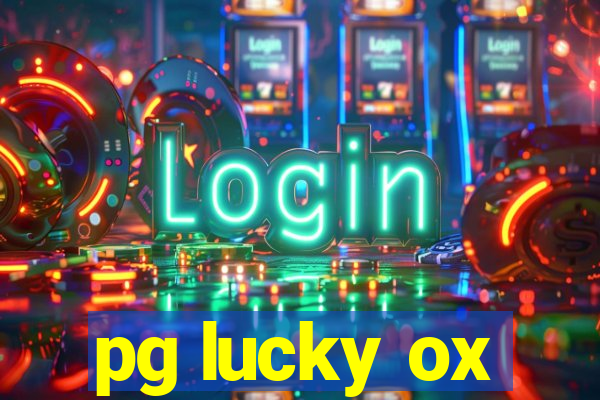 pg lucky ox