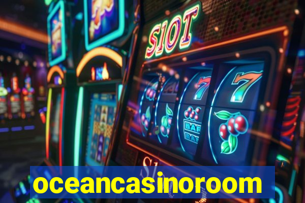 oceancasinoroom