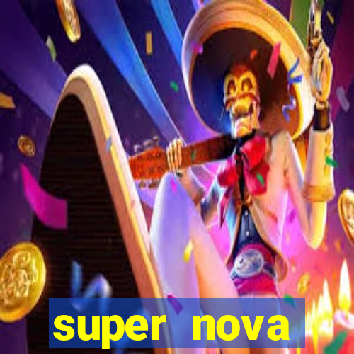 super nova itabirito supernova itabirito saude