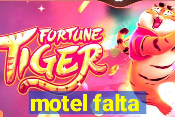 motel falta