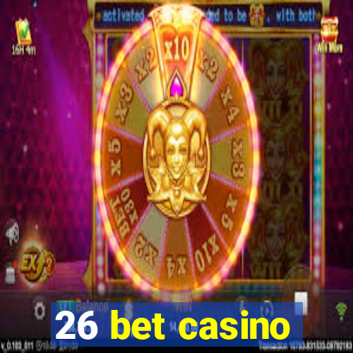 26 bet casino