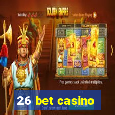 26 bet casino