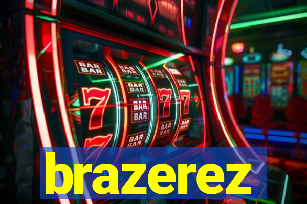 brazerez