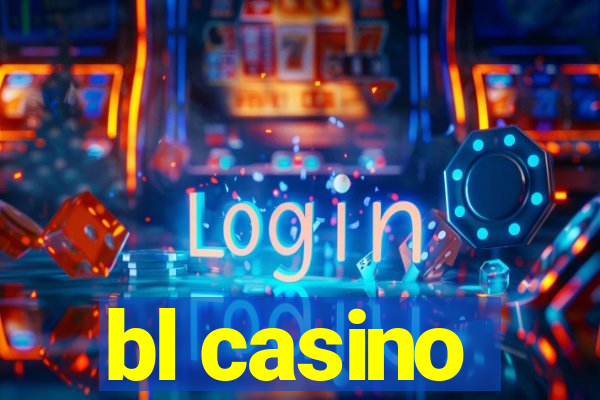 bl casino