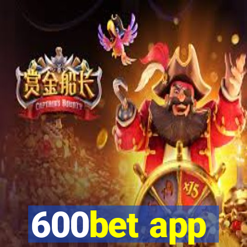 600bet app