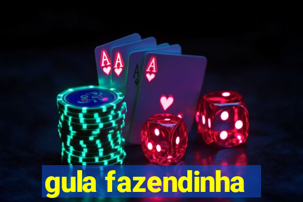 gula fazendinha