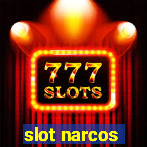 slot narcos