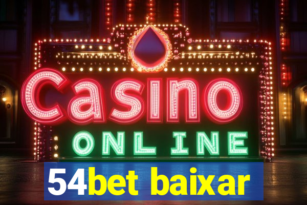 54bet baixar