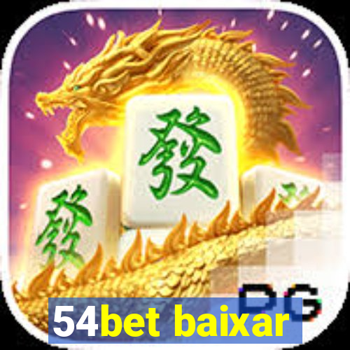 54bet baixar