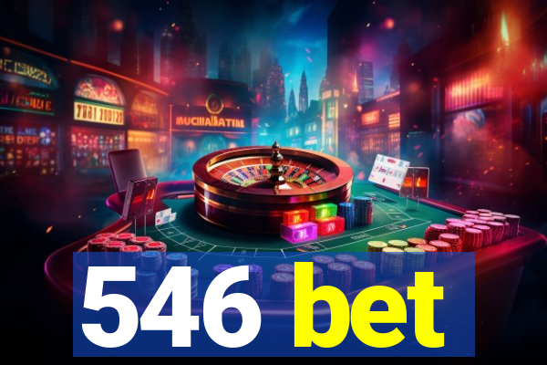 546 bet