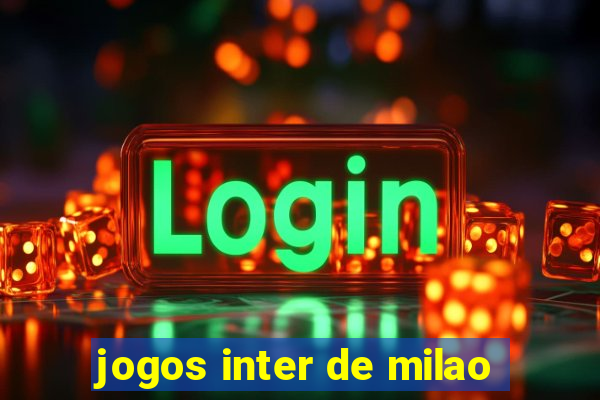 jogos inter de milao