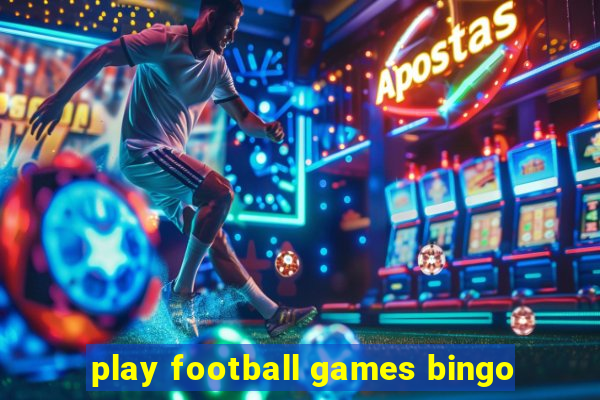 play football games bingo