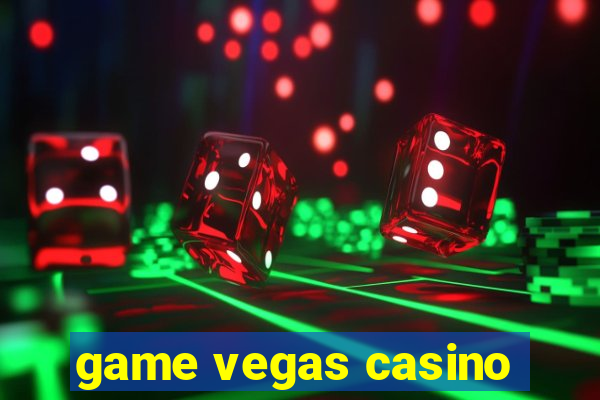 game vegas casino