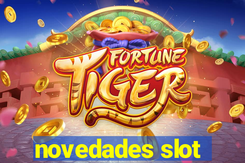 novedades slot