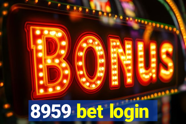 8959 bet login