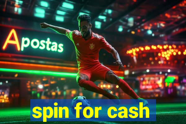 spin for cash