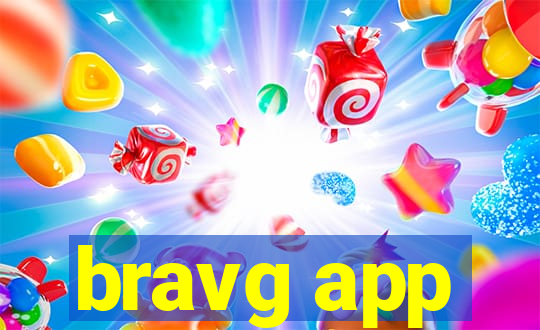 bravg app