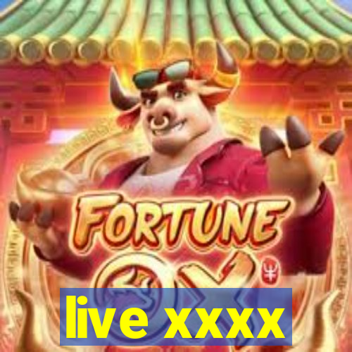 live xxxx