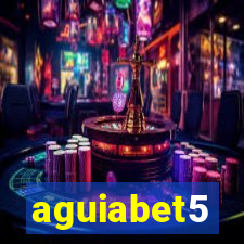 aguiabet5