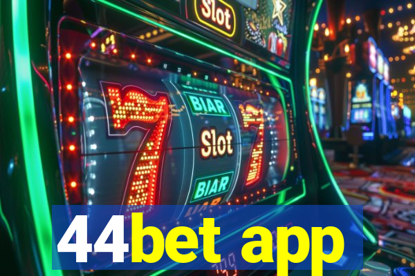 44bet app