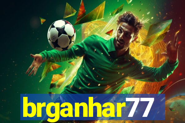 brganhar77