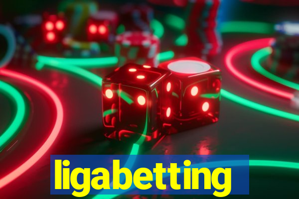 ligabetting