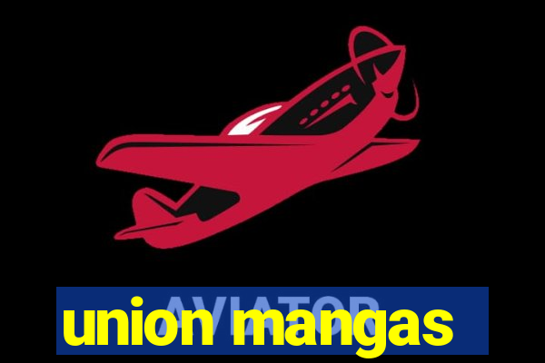 union mangas