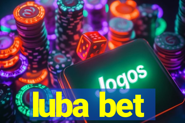 luba bet