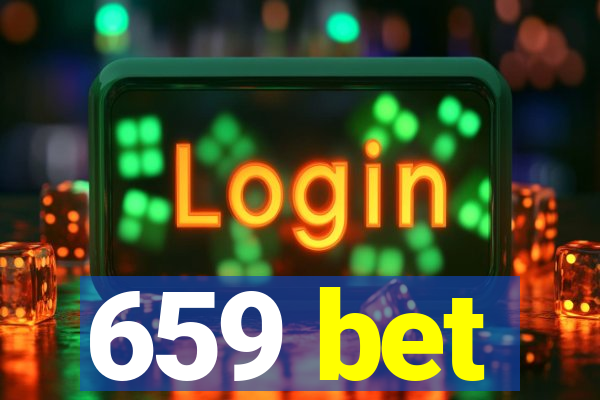 659 bet