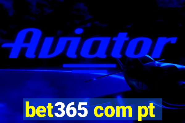 bet365 com pt