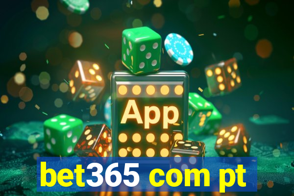 bet365 com pt