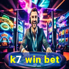 k7 win bet