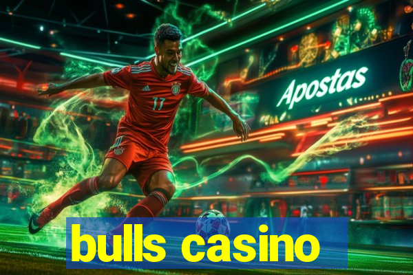 bulls casino