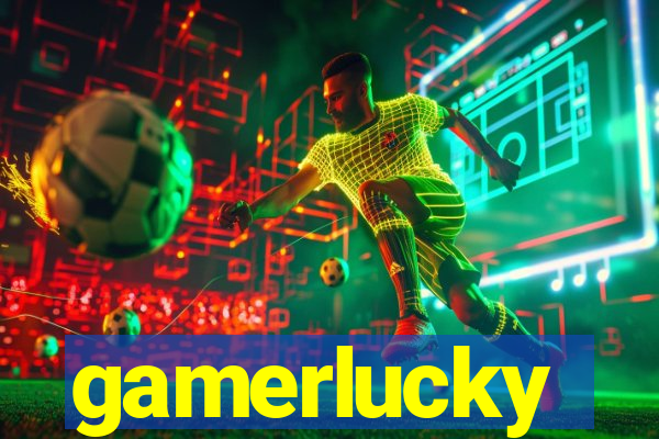 gamerlucky