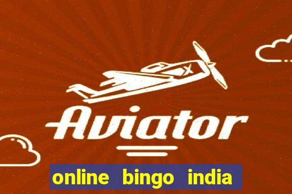 online bingo india real money