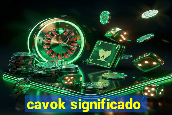 cavok significado