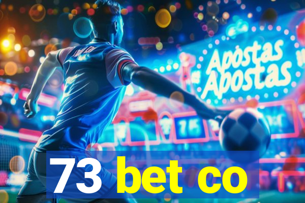 73 bet co